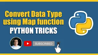 Python Tricks Convert Data type of Elements In a list using Map Function