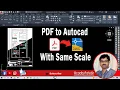 PDF to Autocad With Same Scale convert pdf to dwg autocad Cadbypatelsir