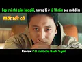 Download Lagu [Review Phim] Đẹp trai con nhà giàu học giỏi, nhưng lại bị bắt đi tù 10 năm sau một cuộc nhậu