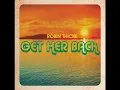 Robin Thicke - Get Her Back (Audio)