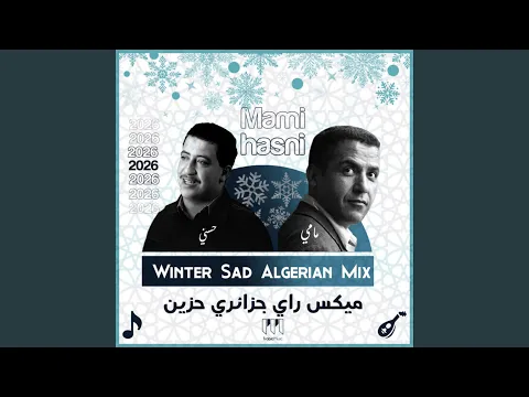 Video Thumbnail: Winter Sad Algerian Mix ميكس جزائري حزين
