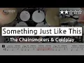 Download Lagu [Lv.07] Something  Just Like This - The Chainsmokers \u0026 Coldplay   (★★☆☆☆) | Pop Drum Cover, Score