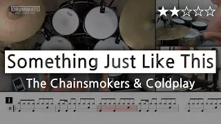 Download [Lv.07] Something  Just Like This - The Chainsmokers \u0026 Coldplay   (★★☆☆☆) | Pop Drum Cover, Score MP3