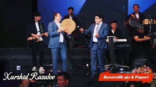 Xurshid Rasulov Buxorolik Qiz Popuri Live 2025 