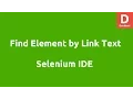 Selenium IDE Find Element by Link Text