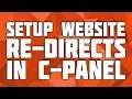 How to Setup Website Redirects in CPanel Enable Website Redirects Redirect to another page