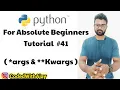 args and kwargs In Python Python Tutorials For Absolute Beginners In Hindi