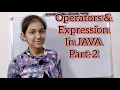 Class 9th ICSE l V9 Operator Expression in JAVA l in Hindi l Part-2 l Computer