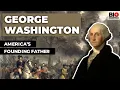 George Washington America s Founding Father