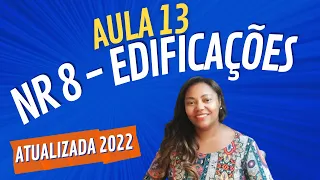 Aula 13 - NR 8 - Edificações