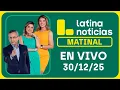 Lagu LATINA NOTICIAS MATINAL - MIÉRCOLES 31 DE DICIEMBRE 2025