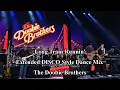 Long Train Runnin' - Extended DISCO Style Dance Mix / The Doobie Brothers