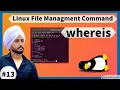 Whereis Command in Linux With Examples In Hindi Linux File Management Commands Class