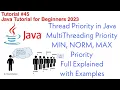 Multithreading Thread Priority in Java MIN NORM MAX Priority Full Explained with Examples