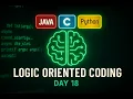 Logic Oriented Coding Day-18 C Java Python Explained in Telugu technicaltopics Live