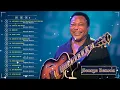 Lagu George Benson Greatest Hits Album   George Benson Best Songs 2023   George Benson Love Songs