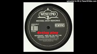 mahogany ride on the rhythm michael gray remix 
