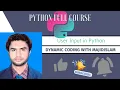 Learn Python ask input python get data from us input python