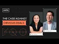The Case Against Obvious Deals Lan Xuezhao Founder Managing Partner Basis Set Ventures