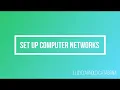 COC 2 SET UP COMPUTER NETWORKS