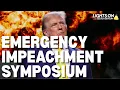 Top Legal Experts Make IRONCLAD Case to IMPEACH Trump at Watershed Symposium Removal Coalition Rpt