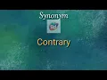 Contrary Synonym with Meaning Googul Dictionary
