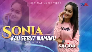 Download SAFIRA INEMA | SONIA KAU SEBUT NAMAKU [ official music video ] MP3