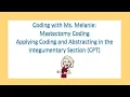 Coding with Ms Melanie Case Study 8a CPT Review