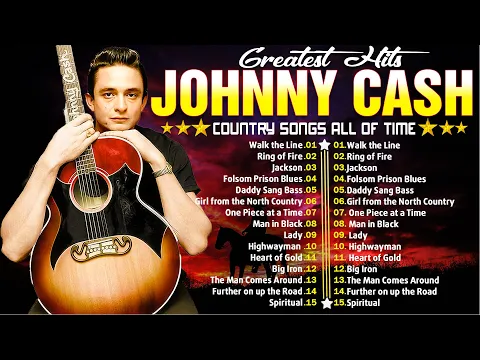 Download MP3 The Best of Johnny Cash Top 100 2024  🎙️  🎙️  🎙️🎙️🎙️