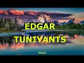 Download Lagu ❤️Эдгар Туниянц .Сборник Самых Красивых Мелодий. 🎧