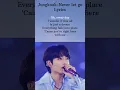 Download Lagu Never let go lyrics - Jungkook #jungkook #bts #shorts
