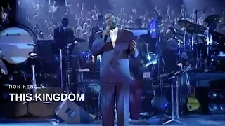 ron kenoly this kingdom live