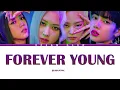 Download Lagu BLACKPINK 'Forever Young' (Color Coded Lyrics)