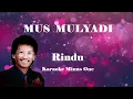 Mus Mulyadi ~ Rindu   Karaoke Minus1