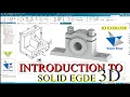 SESSION 3 INTRODUCTION TO SOLID EDGE 2024 3D SOLID EDGE 3D TUTORIAL IN ENGLISH