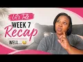 This Week Did NOT Go as Planned Week 7 Recap Day 49