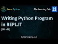 Writing Python program in REPL IT Online Platform Hindi The Learning Setu