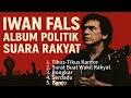 Download Lagu Iwan Fals - Album Politik Suara Rakyat untuk pejabat tikus tikus kantor