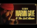 The Marvin Gaye Album Motown Buried for 47 Years