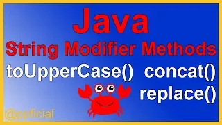 Java String Modifier Methods - toUpperCase toLowerCase concat replace