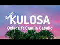Download Lagu Oxlade ft Camila Cabello -'KU LO SA' remix (lyrics)