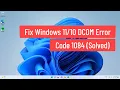 Fix Windows DCOM Error Code 1084