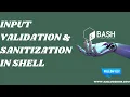 INPUT VALIDATION SANITIZATION IN SHELL SCRIPT BASICS OF SHELL SCRIPT S3CloudHub