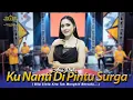 Download Lagu KUNANTI DI PINTU SURGA - ANA RISTA - Cendana 87 Dangdut Official