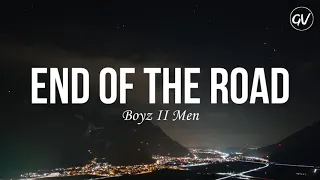 Download Boyz II Men - End Of The Road [Lyrics] MP3