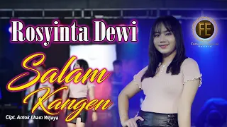 Download ROSYNTA DEWI - SALAM KANGEN (Official Music Video) | Gelisah Tersiksa Hatiku MP3