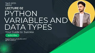 Python Tutorial for Beginners - Lecture 2 Variables and Data Types Explained with Easy Examples