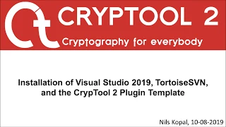 01 - Installation of TortoiseSVN VS2019 and Plugin Template CrypTool 2 Development Series