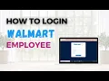 Walmart Employee Login - Login Walmart Employees Account Online