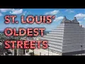 Top 5 Oldest Streets in St Louis Word on the Street